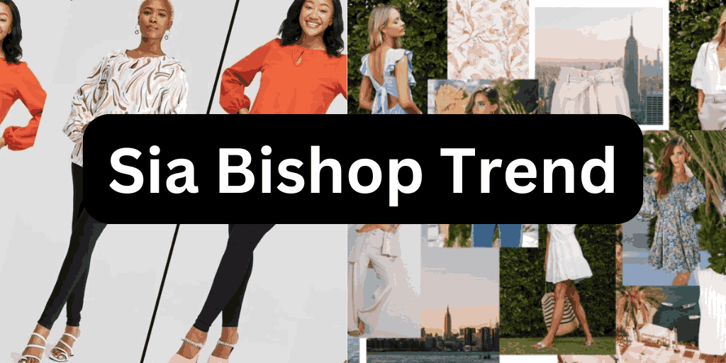 Sia Bishop Trend