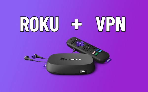 Challenges of Using a VPN with Roku